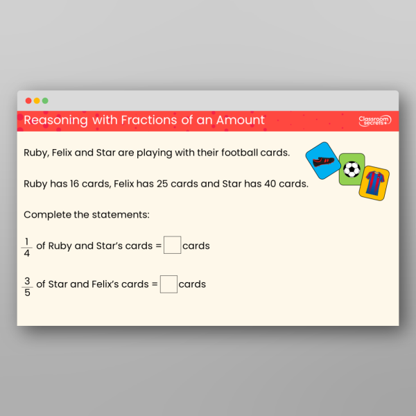Classroom Secrets | Collection Page Year 3 Reasoning With Fractions of ...