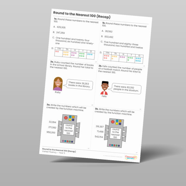 Year 5 Round To The Nearest 100 Recap Varied Fluency Resource ...