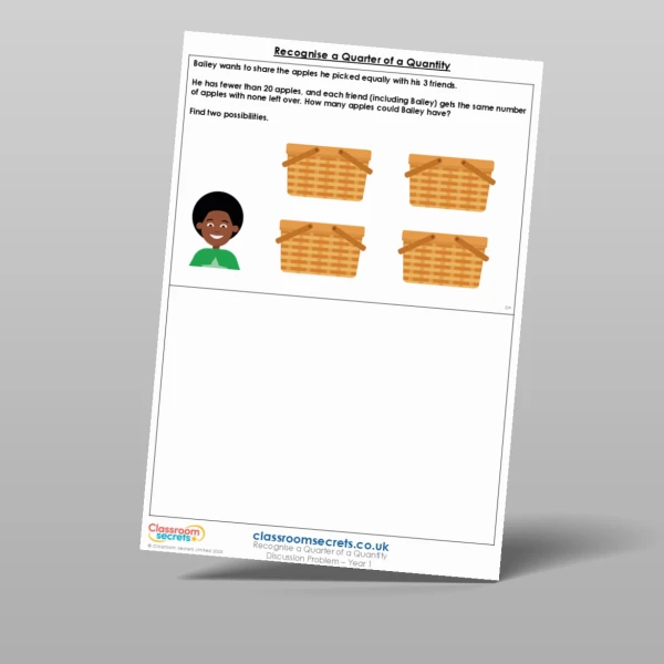An image of the Recognise a Quarter of a Quantity Discussion Problem Resource