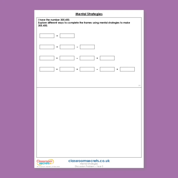 Year 5 Mental Strategies Addition and Subtraction Deeper Reasoning Discussion Problem
