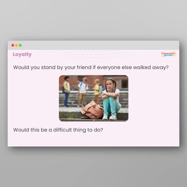 An image of the UKS2 Values - Loyalty Resource