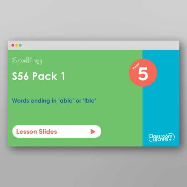 An image of the Spring 2 Week 1 Spelling - S56 Pack 1 - Words ending in ‘able’ or ‘ible’ Resource