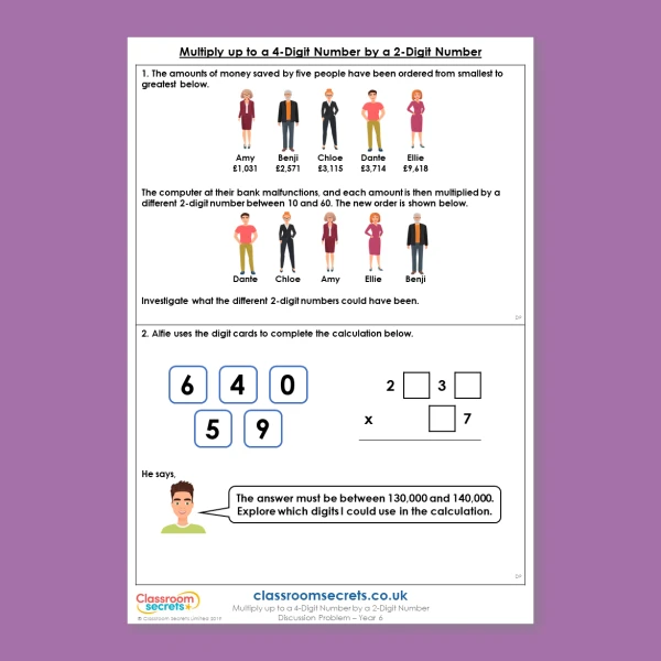 Year 6 Multiply up to a 4-Digit Number by a 2-Digit Number Addition, Subtraction, Multiplication and Division Deeper Reasoning Discussion Problem