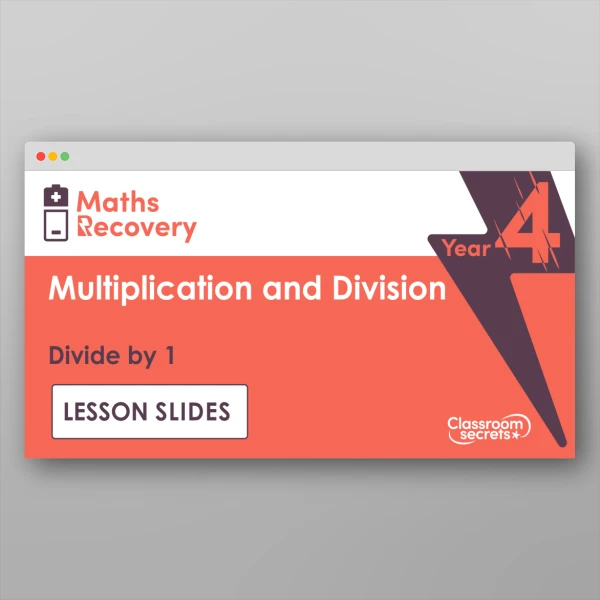 An image of the Divide a Number by 1 and Itself Lesson Slides Resource
