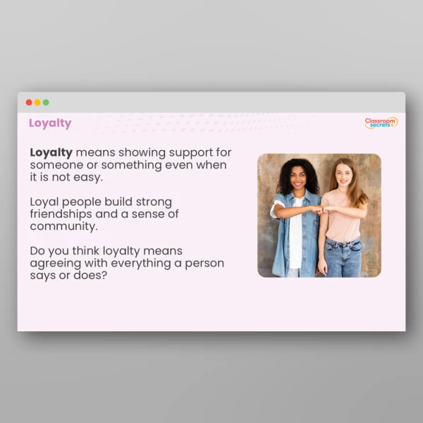 An image of the UKS2 Values - Loyalty Resource