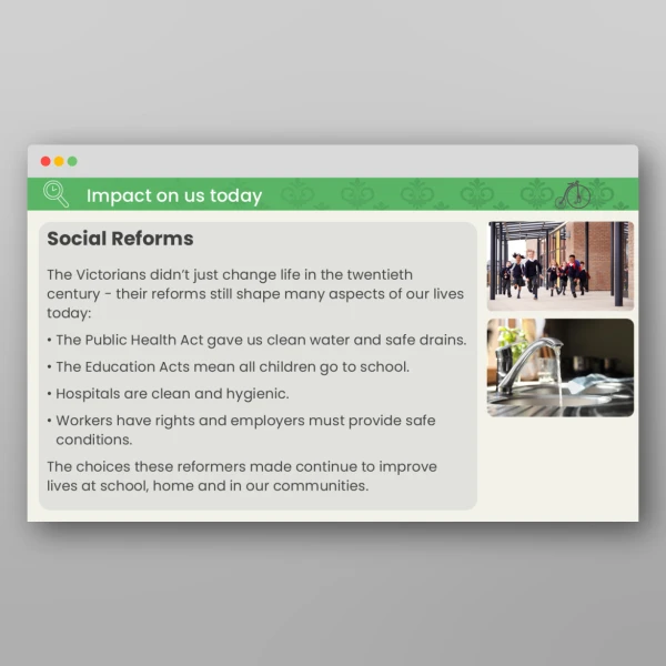 An image of the Lesson 6: How Did Life Improve for Victorians? PPT Resource