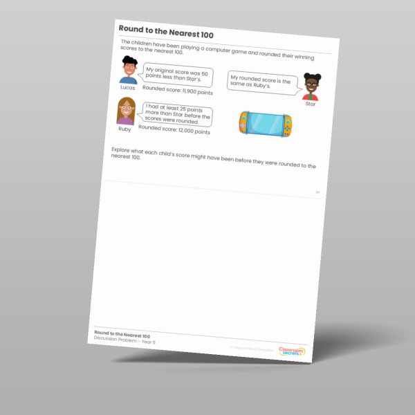 Year 5 Round To The Nearest 100 Discussion Problem Resource | Classroom ...