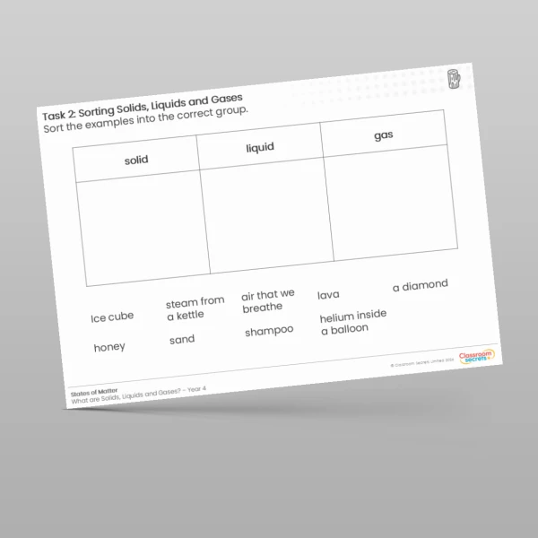 An image of the Lesson 1: Sorting Solids, Liquids and Gases Worksheet Resource