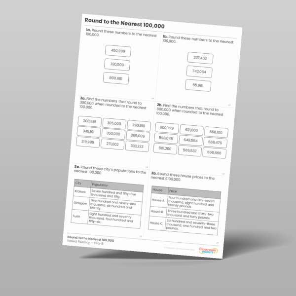 Year 5 Round To The Nearest 100 000 Varied Fluency Resource | Classroom ...