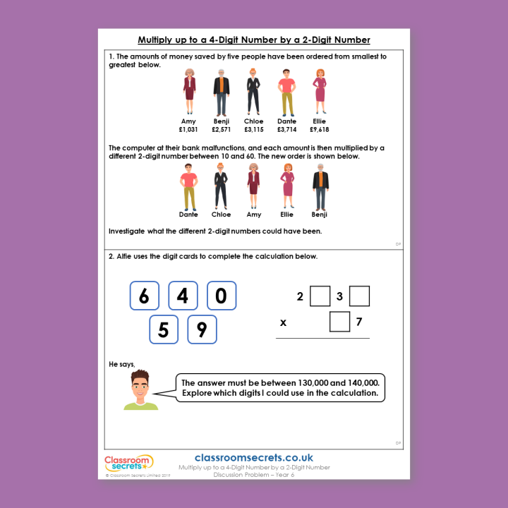 Year 6 Multiply up to a 4-Digit Number by a 2-Digit Number Addition, Subtraction, Multiplication and Division Deeper Reasoning Discussion Problem