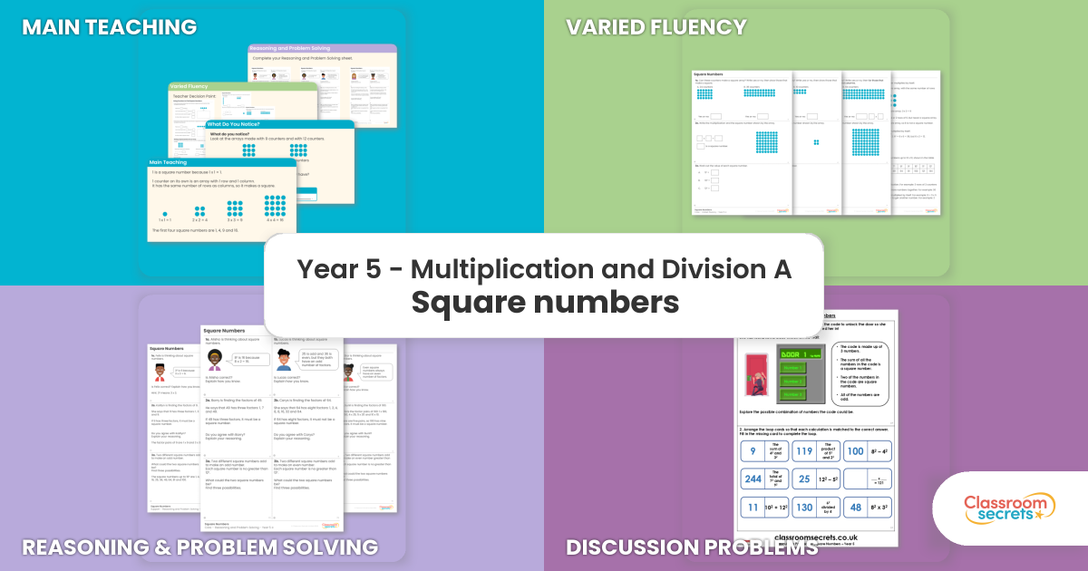 Solving Division Using Multiplication Square Numbers – Multiplication and Division A – Maths – Year 5 Lesson ...