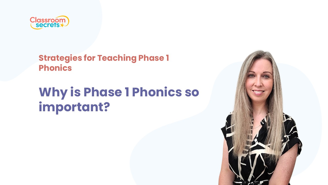 Why is Phase 1 Phonics needed? thumbnail